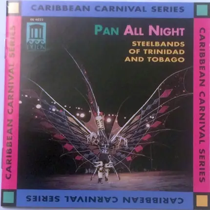 Phase II Pan Groove, Exodus, Moods, a.o. - Pan All Night - Steelbands Of Trinidad & Tobago