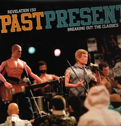 Various - PastPresent: Breaking Out The Classics