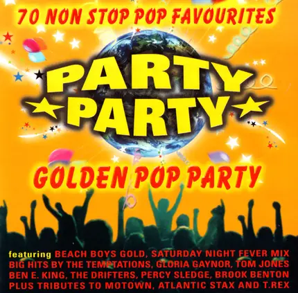 Gidea Park, Gloria Gaynor, The Temptations - Party Party : Golden Pop Party