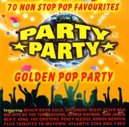 Gidea Park, Gloria Gaynor, The Temptations - Party Party : Golden Pop Party