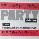 LP - Party collection - Party Skizzen - Tanzmusik Im Modernen Style - FLIP COVER