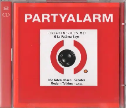 Die Toten Hosen / Scooter a.o. - Partyalarm