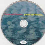 CD - Circa 1983, Performance, Discordia a.o. - Petals And Flowers