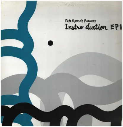 Various - Pete Records Presents Instro Duction EP1
