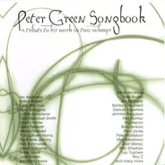 Various - Peter Green Songbook (A Tribute To His Work In Two Volumes)