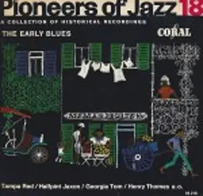 Various Artists - Pioneers Of Jazz Vol. 18: The Early Blues