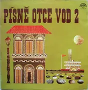 LP - Oscar 'Papa' Celestin's Jazz Band, Bunk Johnson's Jazz Band a.o. - Písně Otce Vod 2