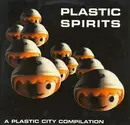 Double LP - Plastic City Compilation - Plastic Spirits