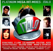 Ryan Paris, P. Lion, Valerie Dore - Platinum Mega-Hit-Mixes: Italo
