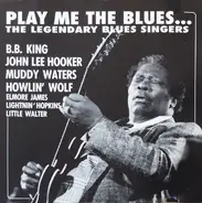 Various - Play Me The Blues...The Legendary Blues Singers