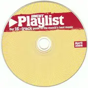 CD - Various - Playlist April 2006 (Our 16-Track Guide To The Month's Best Music)