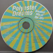 CD - Blue Oyster Cult, Clint Holmes a.o. - Polyester Dreams Greatest Hits Of The 70's
