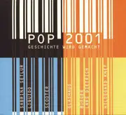 CD - Ton Steine Scherben / Westbam / Scooter a.o. - Pop 2001 (Geschichte Wird Gemacht) - Digipak