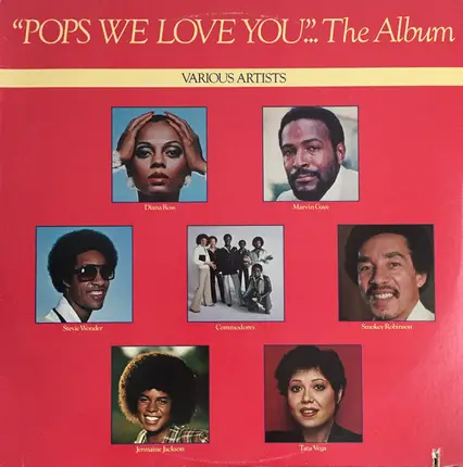 Diana Ross, Commodores, Tata Vega a.o. - 'Pops We Love You'...The Album
