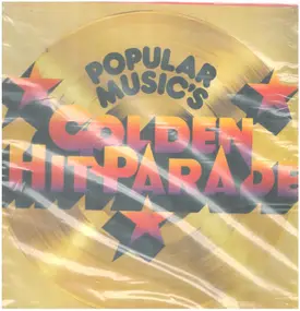 Various Artists - Popular Music's Golden Hit Parade