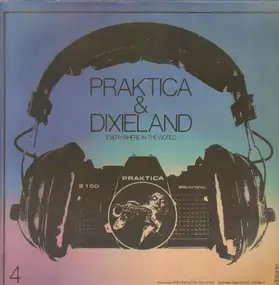 Jazz Compilation - Praktica & Dixieland 4 - 10 Jahre Internationales Dixieland-Festival Dresden