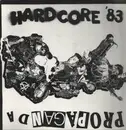 LP - Kansan Uutiset, Riistetyt, Bastards a.o. - Propaganda - Hardcore '83
