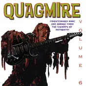 The Missing Links - Quagmire Volume 6 (Frighteningly Rare 60's Garage From The Swamps Of Antiquity!)