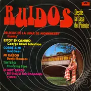 LP - Shocking Blue, Demis Roussos a.o. - Ruidos Desde La Casa Del Puente