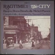 LP - Arthur Collins, Jelly Roll Morton, Vic Meyers, a.o. - Ragtime 1: The City