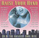 CD - Curtis Mayfield, The Supremes a.o. - Raise Your Hand / 20 Of The Greatest Soul Hits - Still Sealed