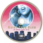 CD - Curtis Mayfield, The Supremes a.o. - Raise Your Hand / 20 Of The Greatest Soul Hits - Still Sealed