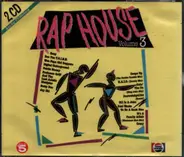 M.C. Hammer, Snap, Mr. Lee a.o. - Rap House Volume 3