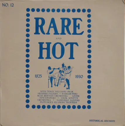 Memphis Jazzers a.o. - Rare And Hot ! 1925-1930