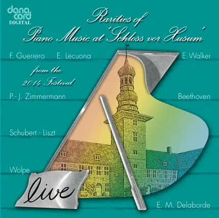 Beethoven / Schubert / Stravinsky a.o. - Rarities Of Piano Music At 'Schloss Vor Husum' From The 2014 Festival