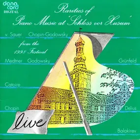 Delius - Rarities Of Piano Music At 'Schloss Vor Husum' From The 1998 Festival