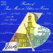 Debussy / Dohnányi / Schubert a.o. - Rarities Of Piano Music At 'Schloss Vor Husum' From The 1997 Festival