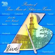 CD - Bartók / Hindemith / Verdi / Mendelssohn a.o. - Rarities Of Piano Music At 'Schloss Vor Husum' From The 2001 Festival