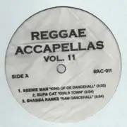 12inch Vinyl Single - Beenie Man, Supa Cat, Shabba Ranks a.o. - Reggae Accapellas Vol. 11