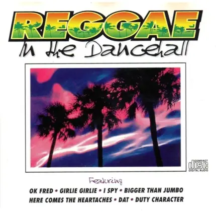 Delroy Wilson, Sophia George, Sheila Hilton, a. o. - Reggae In The Dancehall