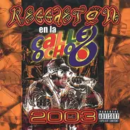 Pow Pow (7), Mala Fe*,Daniyel... - Reggaeton En La Calle 8 2003