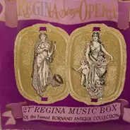 Regina Music Box - Regina Sings Opera