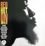 CD - Alice Coltrane, Pharoah Sanders, John Coltrane a.p. - Red Hot On Impulse!