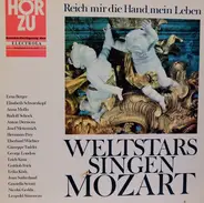 Erika Köth / Hermann Prey a.o. - Reich Mir Die Hand, Mein Leben - Weltstars Singen Mozart