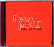 CD - The Cars, Tommy James & The Shondells, Los Lobos - Retro Rock - Let The Good TImes Roll