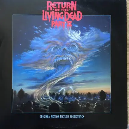 Anthrax, Leatherwolf, Lamont a.o. - Return Of The Living Dead Part II (Original Motion Picture Soundtrack)
