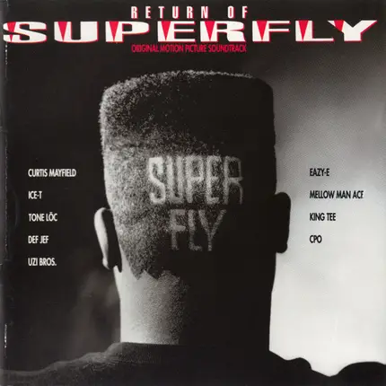 Curtis Mayfield, Dr. Dre a.o. - Return Of Superfly (Original Motion Picture Soundtrack)