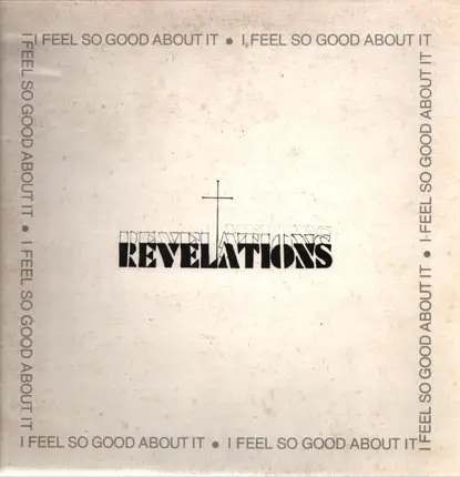 The Revelations - I Feel So Good About It