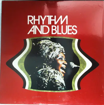 Otis Redding, Percy Sledge, Aretha Franlon, a.o. - Rhythm And Blues