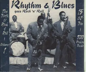 Albert Collins - Rhythm & Blues Goes Rock 'n' Roll Volume 1