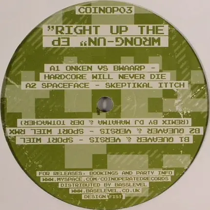 Onken Vs Bwaarp / Spaceface / Queaver & Versis a.o - Right Up The Wrong-Un EP