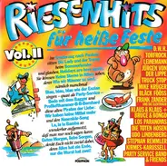 Leinemann / Mike Krüger / Frank Zander / a.o. - Riesenhits Für Heiße Feste Vol. II