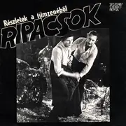 7inch Vinyl Single - Various - Ripacsok - Részletek A Filmzenéből