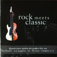 Niel Kennedy / David Garrett / London Philharmonic Orchestra a.o. - Rock Meets Classic