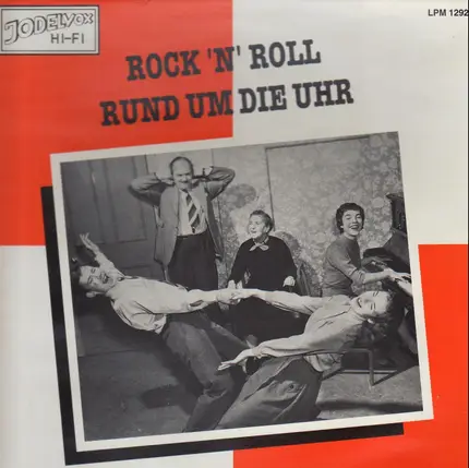 Bully Bulhan, Lutz Landers, a.o. - Rock 'N' Roll Rund Um Die Uhr