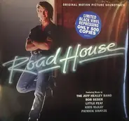 The Jeff Healey Band, Bob Seger, Otis Redding etc. - Road House - The Original Motion Picture Soundtrack